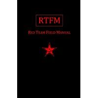 Rtfm: Red Team Field Manual